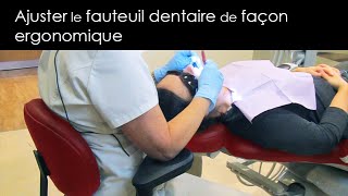 Positionner le fauteuil dentaire de façon ergonomique