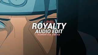 royalty - egzod & maestro chives ft. neoni [edit audio]