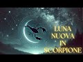 Luna Nuova in Scorpione - 1 Novembre 2024