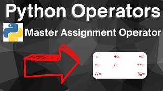 Master Python Assignment Operators in 4 Minutes!