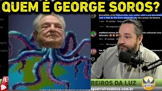 Você sabe quem é George Soros? e como ele interfere na sua VIDA?