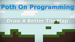 A More Efficient Tile Map