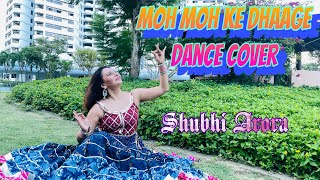 Moh Moh ke Dhaage Dance Cover| Dum Laga ke Haisha | Shubhi Arora