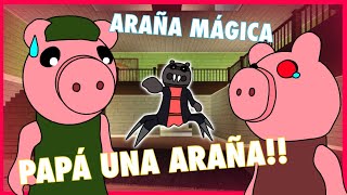 CUIDADO PAPÁ UNA ARAÑA! Versión Piggy