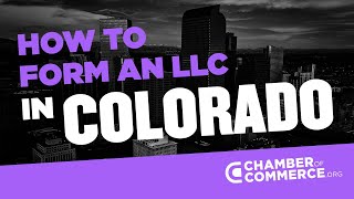 Colorado LLC - How to form an LLC in Colorado