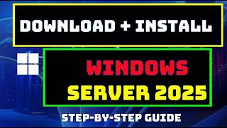 How to Install Windows Server 2025 on VMware Workstation | Step-by-Step Guide