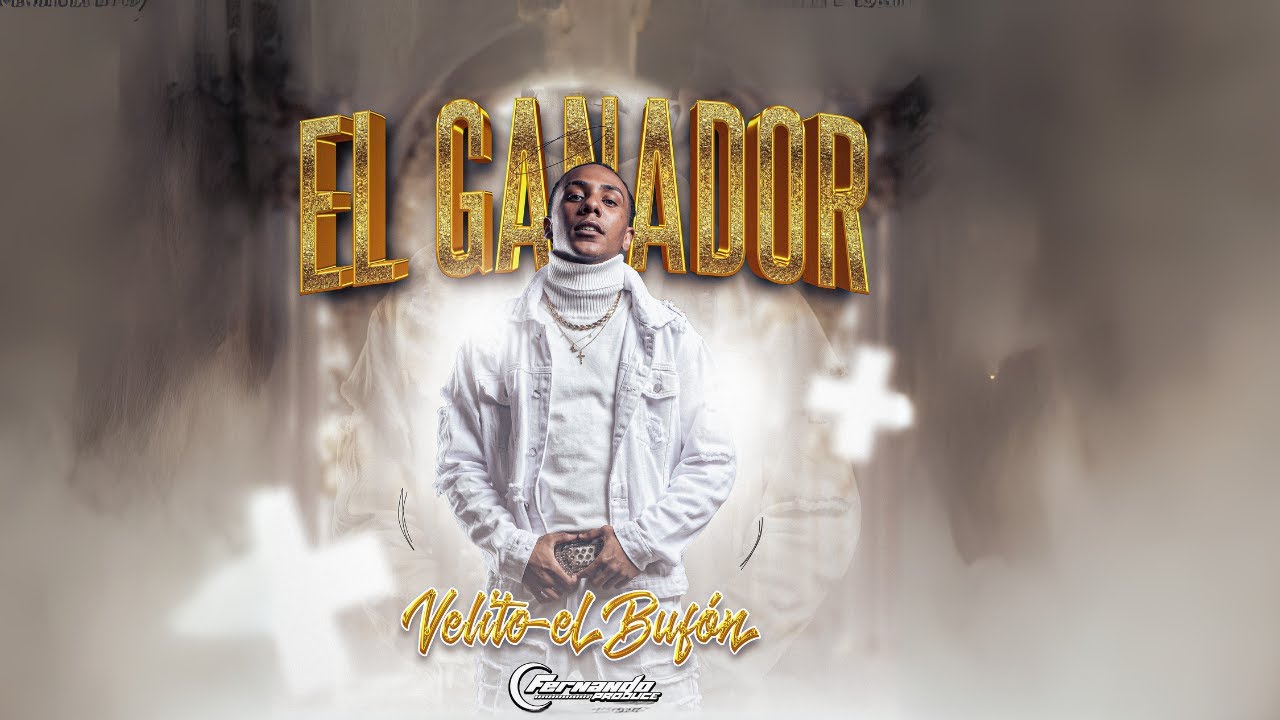 Velito El Bufón El Ganador Lyric Video Chords Chordify