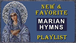 Songs for Mary: Favorite Marian Hymns and Songs to Our Lady, Contemporary and Traditional