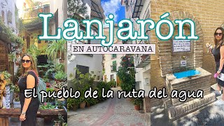 🚐 LANJARÓN en autocaravana ll Ruta por la Alpujarra de granada #vanlife ⛲️