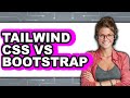 Tailwind CSS vs Bootstrap - Which Is Better?