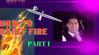 How to paint real fire flames DG airbrushing part 1 Airbrushing for dummies