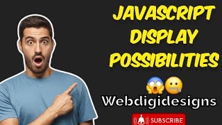 Javascript Display Possibilities ||Web Design #coding #webcoding #webdevelopment #webdigidesigns