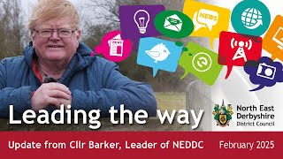 Leading the way | Update from Cllr Barker Leader of NEDDC - February 2025