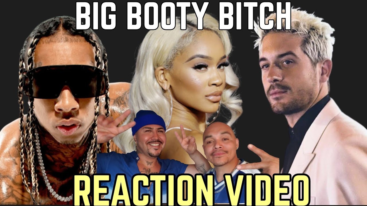 Tyga Ft. Saweetie & G-Eazy - Big Booty B*tch | • 🇲🇽 REACTION VIDEO ...