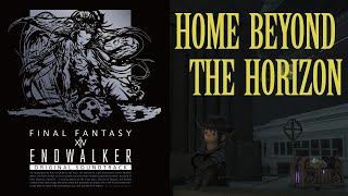 FFXIV: Endwalker OST - Home Beyond The Horizon ("Radio Song")