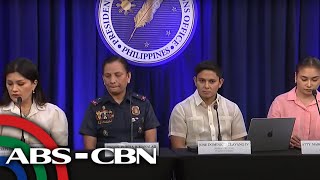 Malacañang holds press briefing with PNP, DOJ | ABS-CBN News