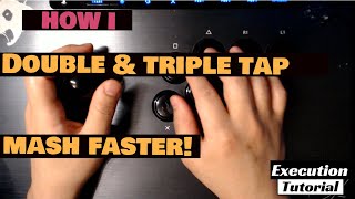 How to Double Tap, Triple Tap, and Rapid Press like a PRO