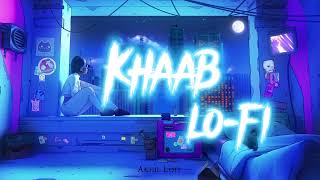 Khaab : Akhil _ Lofi _ [Slowed + reverb] Punjabi song #lofi #khaab #akhil