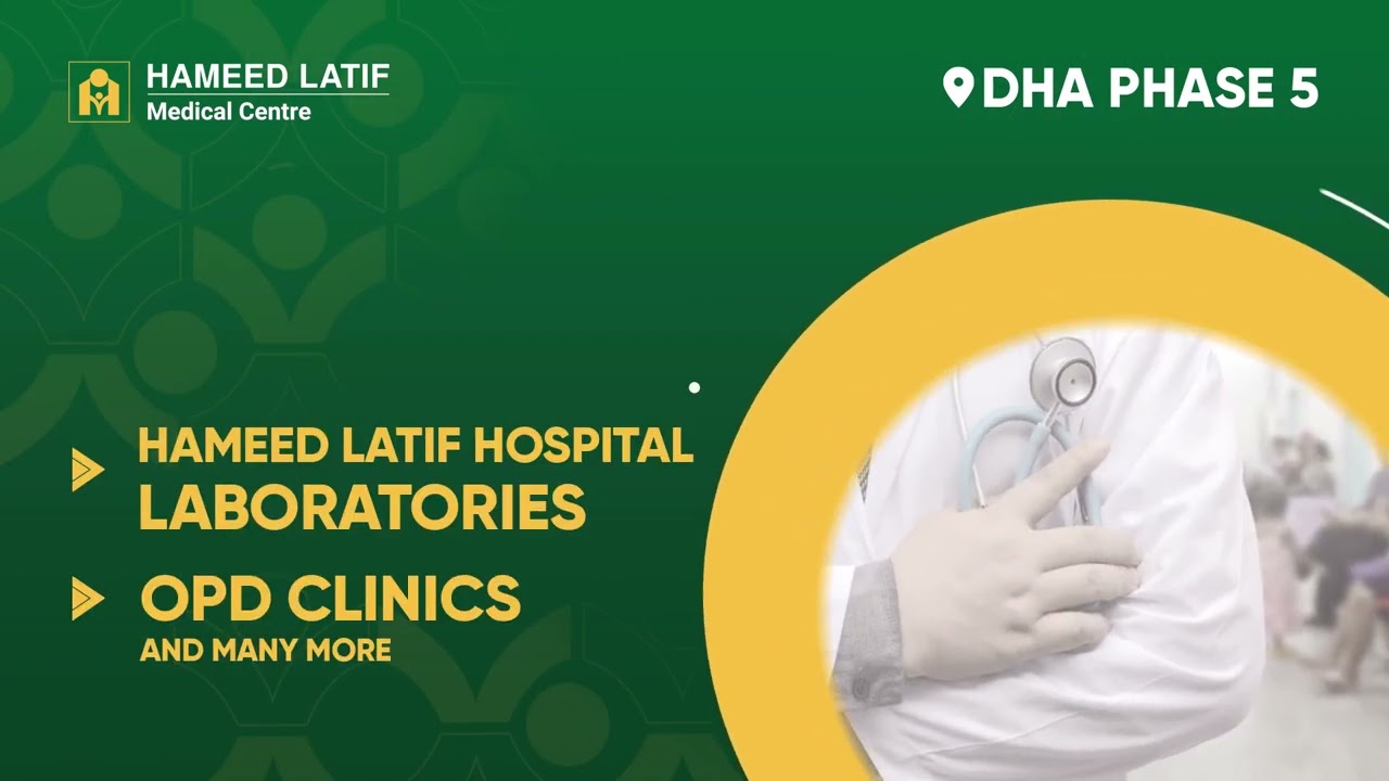 Hameed Latif Medical Centre | DHA Phase 5 | Hameed Latif Hospital - YouTube