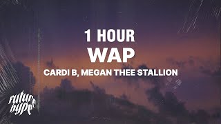Cardi B - Wap (Lyrics) ft. Megan Thee Stallion [1 HOUR]