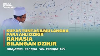 Rahasia bilangan dzikir Laa Ilaaha Illallah 165, Ya Lathif 129: Abajadun