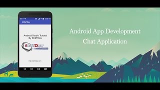 Android Development Tutorial - Chat App Android Studio