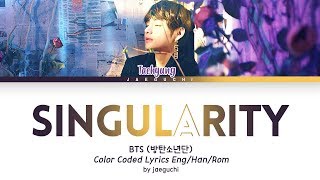 BTS V - 'Intro: Singularity' [Han|Rom|Eng lyrics]