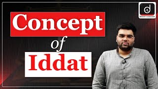 Iddat Under Muslim Personal Law: A Brief Overview | Drishti Judiciary