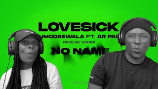 Sidhu Moosewala ft. AR Paisley - Lovesick !!REACTION!!