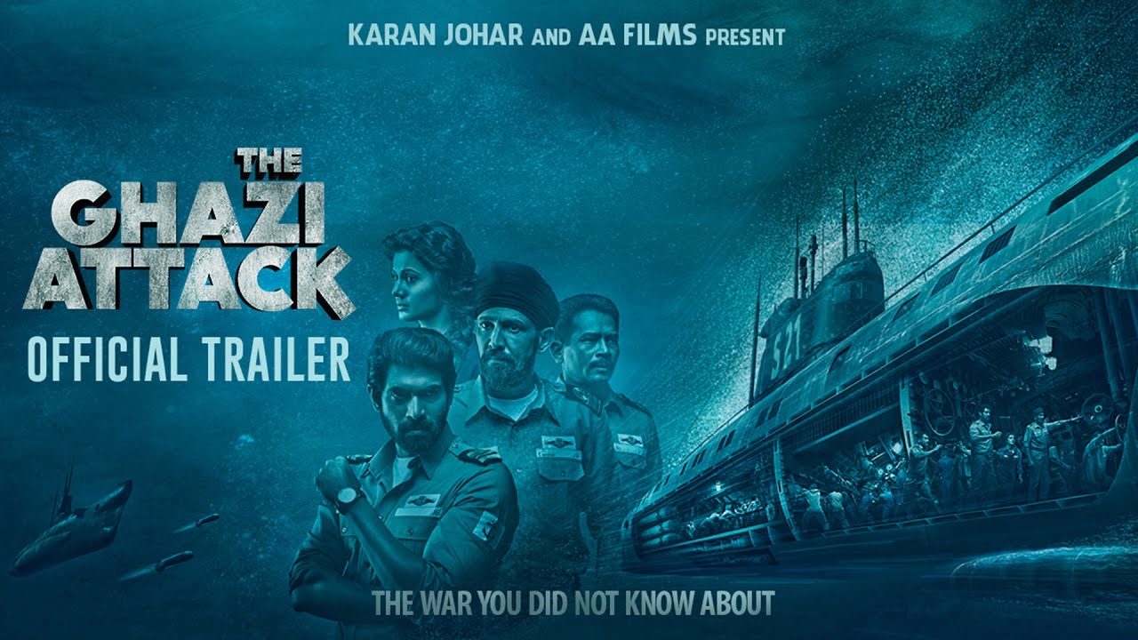 The Ghazi Attack | Official Trailer | Karan Johar | Rana Daggubati ...