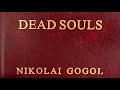 Dead Souls by Nikolai Gogol