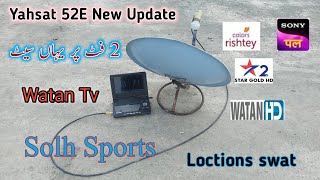 Solh Sports'Watan Tv Just 2 Feet Dish Settings | Yahsat 52e New Latest Channel List 2025?