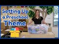 Setting Up a New Toddler and Preschool Theme