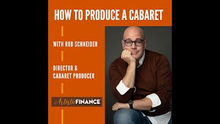 63 How To Produce A Cabaret with Rob Schneider