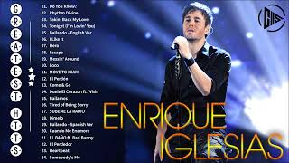 Enrique Iglesias Greatest Hits 2023 - The Best Playlist of Enrique Iglesias 2023