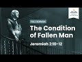 The Condition of Fallen Man (Remastered)
