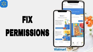 How To Fix And Solve Permissions On Walmart App | Final Solution