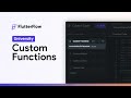 Custom Functions | FlutterFlow University