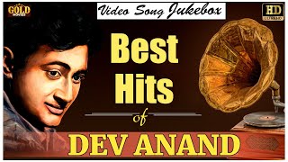 Best Of Dev Anand Hits - Video Songs Jukebox - (HD) Hindi Old Bollywood Songs
