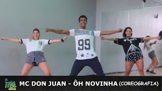 MC Don Juan - Ôh Novinha - Coreografia Free Dance #boradançar