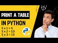 How to Print a Table in Python | Multiplication Table in Python using For Loop with Range Function