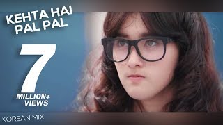 Romantic: Kehta Hai Pal Pal Video Song | Armaan Malik | Shruti Pathak | Korean Mix
