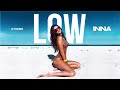 inna low global b remix