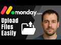 How to Upload Files to monday.com (2025 Tutorial for File Management & Collaboration)