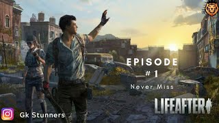 Life After GamePlay in Hindi (Episode #1) | Lifeafter Gameplay Full Masti Never Miss.