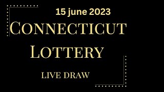 Connecticut Evening Lottery Draw Results 15 June, 2023, Play 3 - Play 4 - Cash 5 - Lotto - Powerball