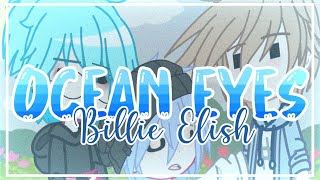 [ Ocean Eyes ] - Billie Elish / (BoyxBoy) // GCMV //【Xian】#gacha ⚠️Flashing lights⚠️