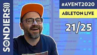 FINALISER SON PROJET DANS ABLETON LIVE - Le Calendrier de l'Avent 2020 Episode 21