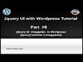 How to use jQuery UI with wordpress for beginners from scratch -  jQuery Draggable with Wordpress