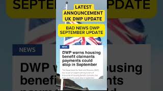 Bad news UK DWP #uk #news #dwp #uknews #housing #dwp2024